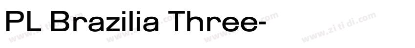 PL Brazilia Three字体转换